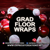 Grad Floor Wraps