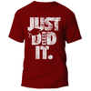 Just Did It Graphic Tee