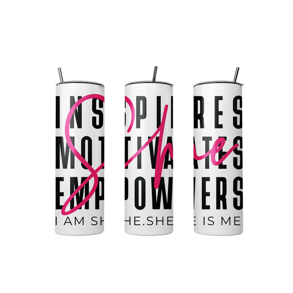 She Premium 20 oz Tumbler