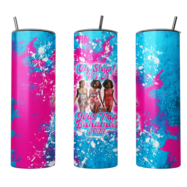 Oh Ship It's a Girls Trip Premium 20 oz Tumbler - exPress it! Creations