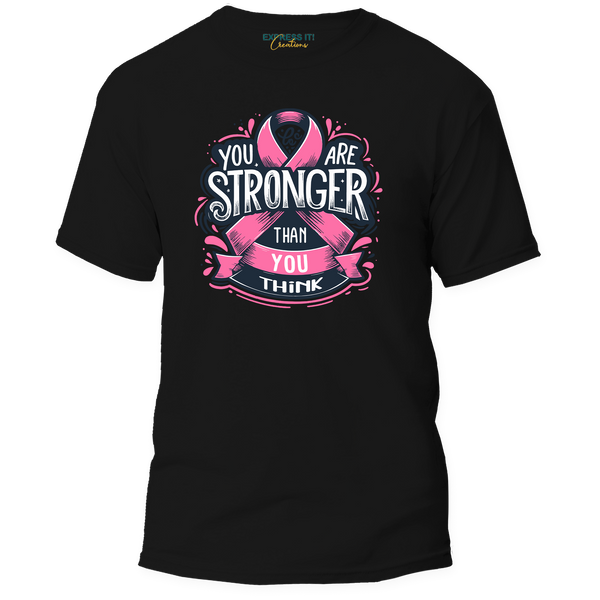 Awareness - Breast Cancer - Stronger Than You Think Shirt