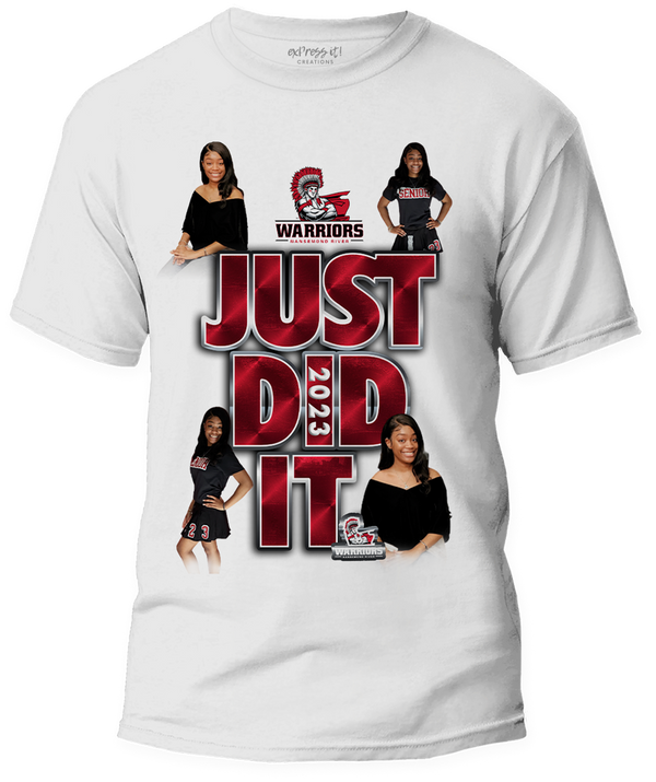 Grad Just Did It School Center Print Shirt - exPress it! Creations