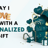 Valentine's Day Gift Guide 2025: Show Your Love with Unique Creations