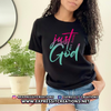 Just God, Not Luck Gradient Tee